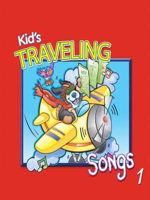 cover image of Kids' Traveling Songs, Volume 1